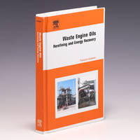 Waste Engine Oils: Rerefining and Energy Recovery