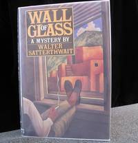 Wall of Glass by Satterthwait  Walter - 1987