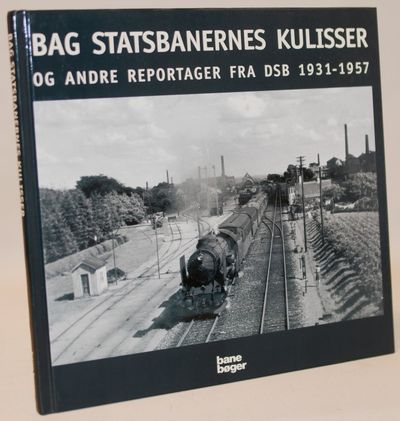 Bag Statsbanernes kulisser og andre reportager…