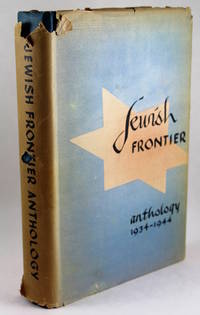 Jewish Frontier Anthology, 1934-1944 by Labor Zionist Monthly - 1945