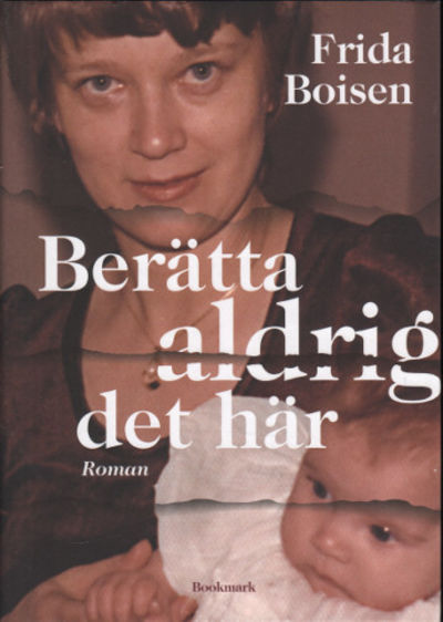 BERÄTTA ALDRIG DET HÄR.