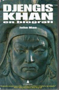 Djengis Khan. Hans liv, død og gjenfødelse