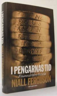 I pengarnas tid. Finansvärldens historia.