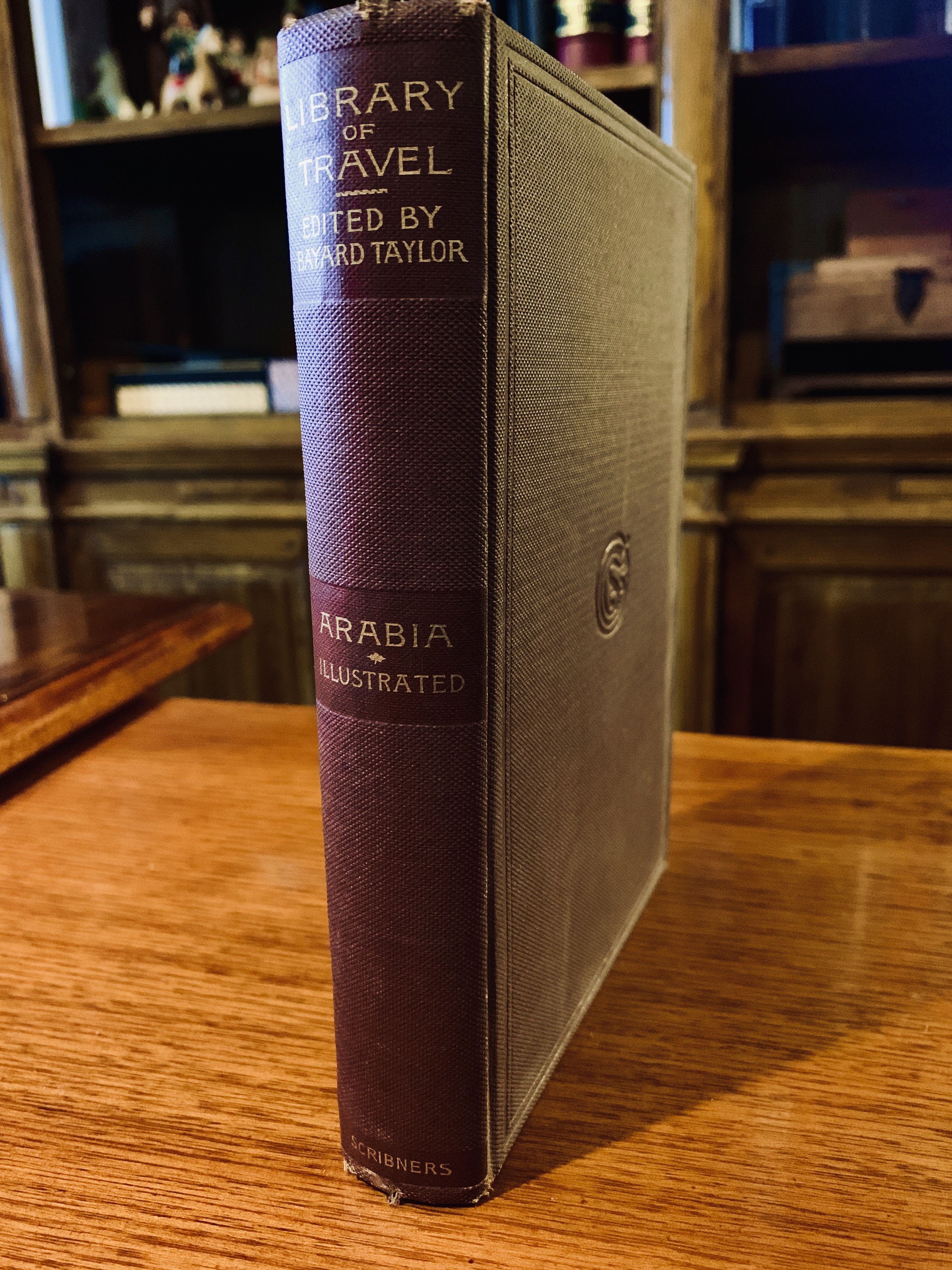 Illustrated Library of Travel: Travels in Arabia by Taylor, Bayard