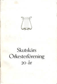 Skutskärs orkesterförening 20 år.