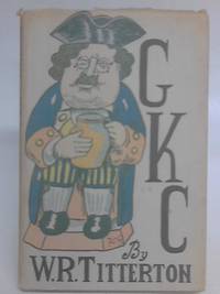 G. K. Chesterton (GKC) by W. R. Titterton - 1947