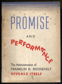 Promise and Performance: The Administration of Franklin D. Roosevelt Reveals Itself