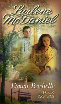 Dawn Rochelle : Four Novels