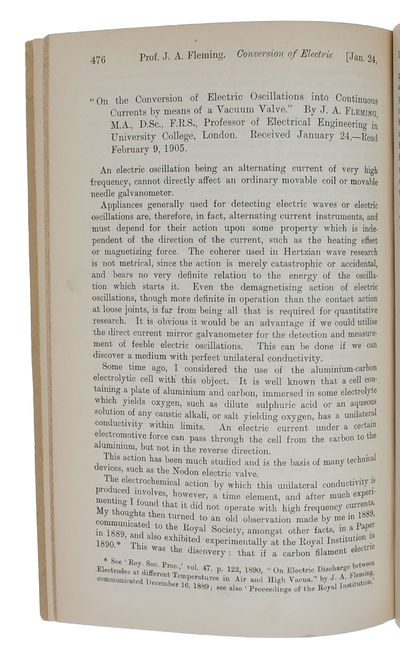 On the Conversion of Electric Oscillations into Continous Currents by means of a Vacuum Valve. (+) An Instrument for the Measurement of the Lenght of Long Electric Waves, and also Small Inductances and Capacities. - [THE "FLEMING-VALVE"] (photo 3)
