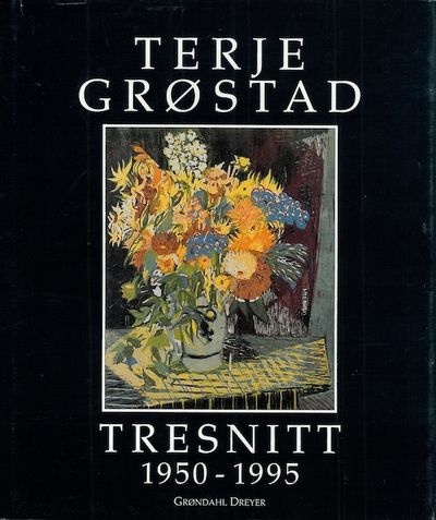Terje Grøstad. Tresnitt 1950-1995. Innledning av…