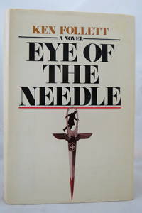 cover of EYE OF THE NEEDLE (DJ is protected by a clear, acid-free mylar cover)
