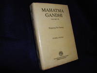 Mahatma Gandhi, Volume VII (7)  Preparing for Swaraj by Nayar, Sushila - 1996