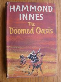 The Doomed Oasis by Innes, Hammond - 1960