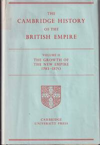 cover of The Cambridge History of the British Empire Volume II (2) the Growth of the New Empire
