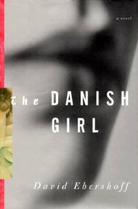 The Danish Girl by David Ebershoff - 2000