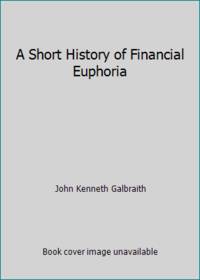 image of A Short History of Financial Euphoria