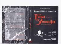 Howard Phillips Lovecraft&#039;s Fungi from Yuggoth: A Sonnet Cycle -by H P Lovecraft ( Audio Compact Disk / CD ) / Fedogan &amp; Bremer 2001 ( Composer&#039;s Mix ) by Lovecraft, H.P. ( Howard Phillips ), Read By John Arthur, Music By Mike Olsen / Edited and with an Introduction By Philip J Rahman - 2001