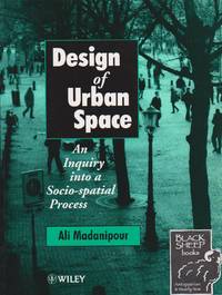 image of Design of Urban Space: An Inquiry Into a Socio-spatial Process