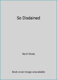 image of So Disdained