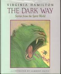 The Dark Way: Stories from the Spirit World by Illustrated by Lambert Davis Virginia - First Edition - from Windy Hill Books (SKU: 00608)