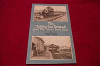 image of The Ashburton Branch (and the Totnes Quay Line)