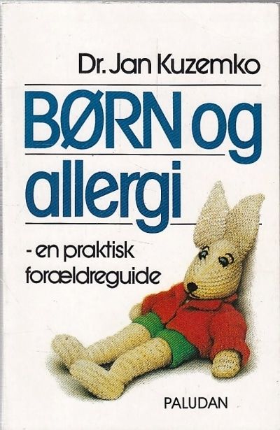Børn og allergi - en praktisk forældreguide