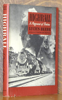 cover of HIGHBALL A PAGEANT OF TRAINS