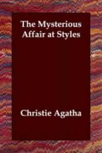 The Mysterious Affair at Styles (Hercule Poirot Mysteries) by Agatha Christie - 2006-06-20