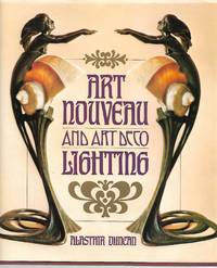 Art Nouveau and Art Deco Lighting by Alastair Duncan - 1978