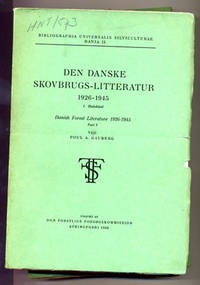 Den danske skovbrugs-litteratur. 1926-1945. I-II.