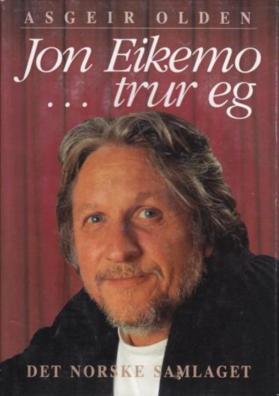(EIKEMO, JON) Jon Eikemo... trur eg.