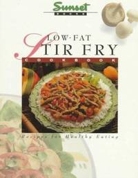 Low-Fat Stir-Fry Cook Book