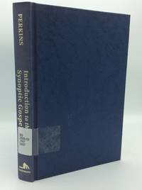 INTRODUCTION TO THE SYNOPTIC GOSPELS