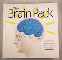 The Brain Pack An interactive, Three-dimensional exploration of the mysteries of the mind