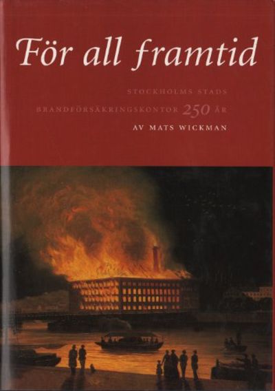 FÖR ALL FRAMTID. Stockholms Stads…