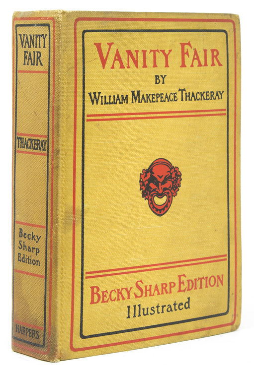 Vanity Fair By William Makepeace Thackeray Becky Sharp Edition 1899 From James Cummins Bookseller Sku 18326
