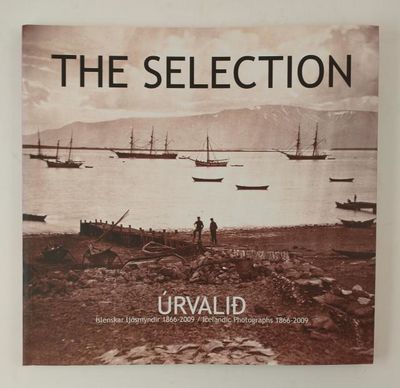 The Selection. Icelandic Photographs 1866-2009/…