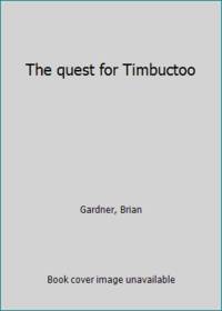 The quest for Timbuctoo