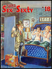 SUPER SEX TO SEXTY by Rodman, Richard (editor) - 1971