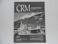 CRM - Cultural Resource Management - Volume 21, No. 9:  Klondike's Gold Rush Legacy; Tuskegee...