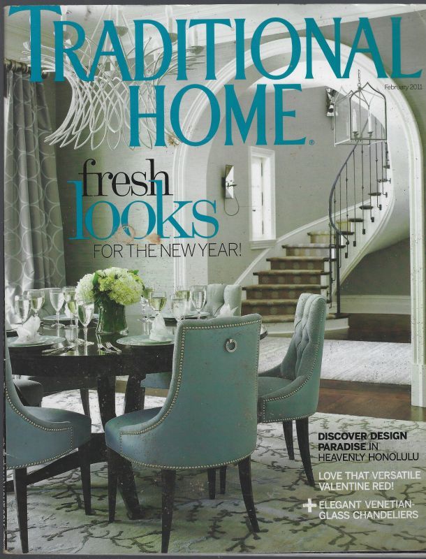 TRADITIONAL HOME MAGAZINE FEBRUARY 2011