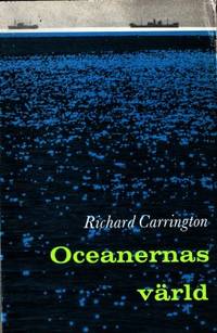 Oceanernas värld. Deras växt- och djurliv och…