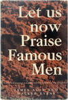 Let Us Now Praise Famous Men