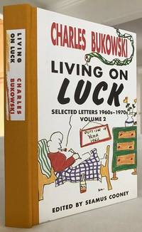 Living on Luck by Bukowski, Charles - 1995