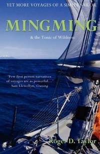 Mingming & the Tonic of Wildness: Yet More Voyages of a Simple Sailor