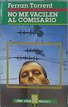 No Me Vacilen Al Comisario