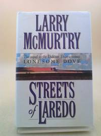 Streets of Laredo : A Novel by Larry McMurtry - Paperback - First Edition - 2000 - from ThriftBooks (SKU: 1317979266)