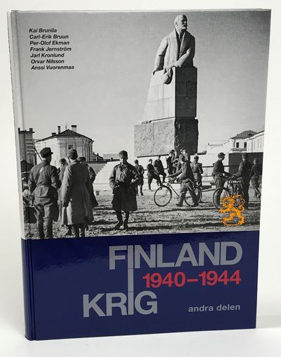 Finland i krig 1940-1944. Andra delen. [Utg. av]…
