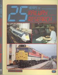 25 Years of Railway Research by Marsden. Colin J - 1989