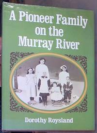 image of A Pioneer Family on the Murray River